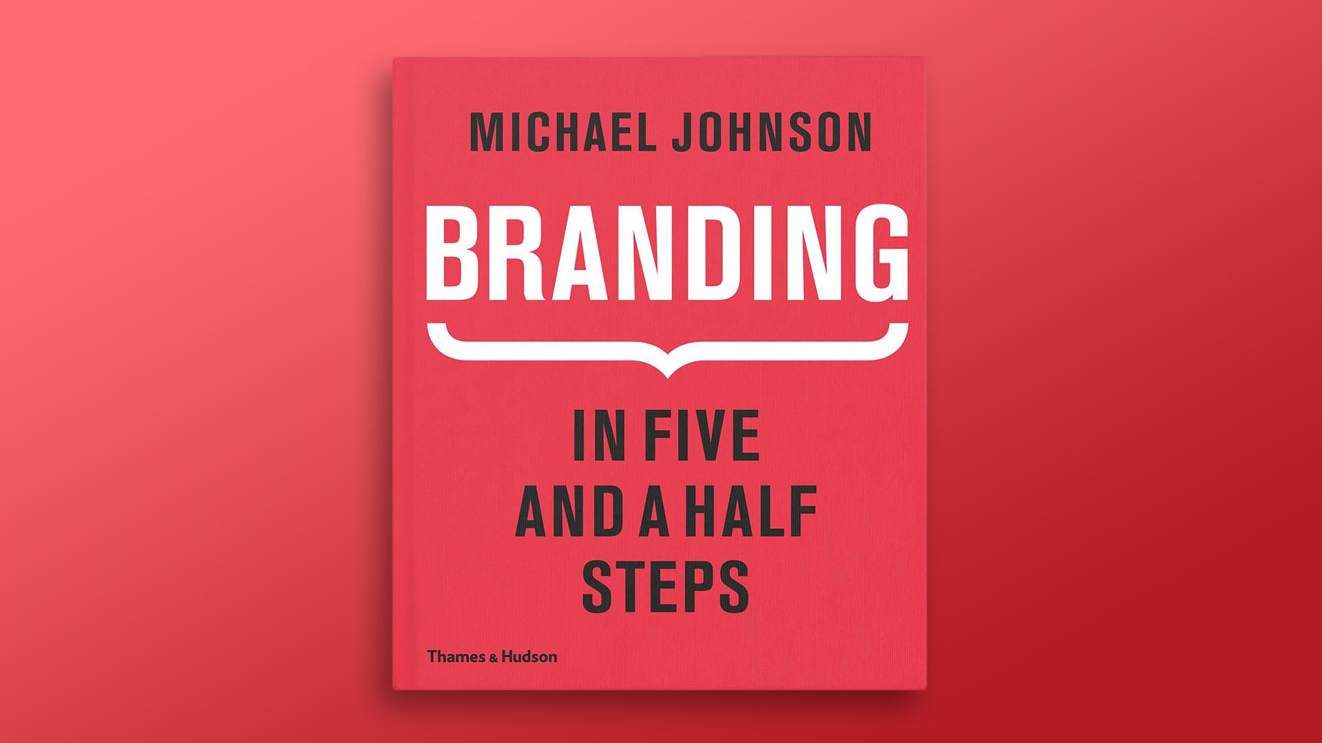 Branding in five and a half steps Logo Design Book