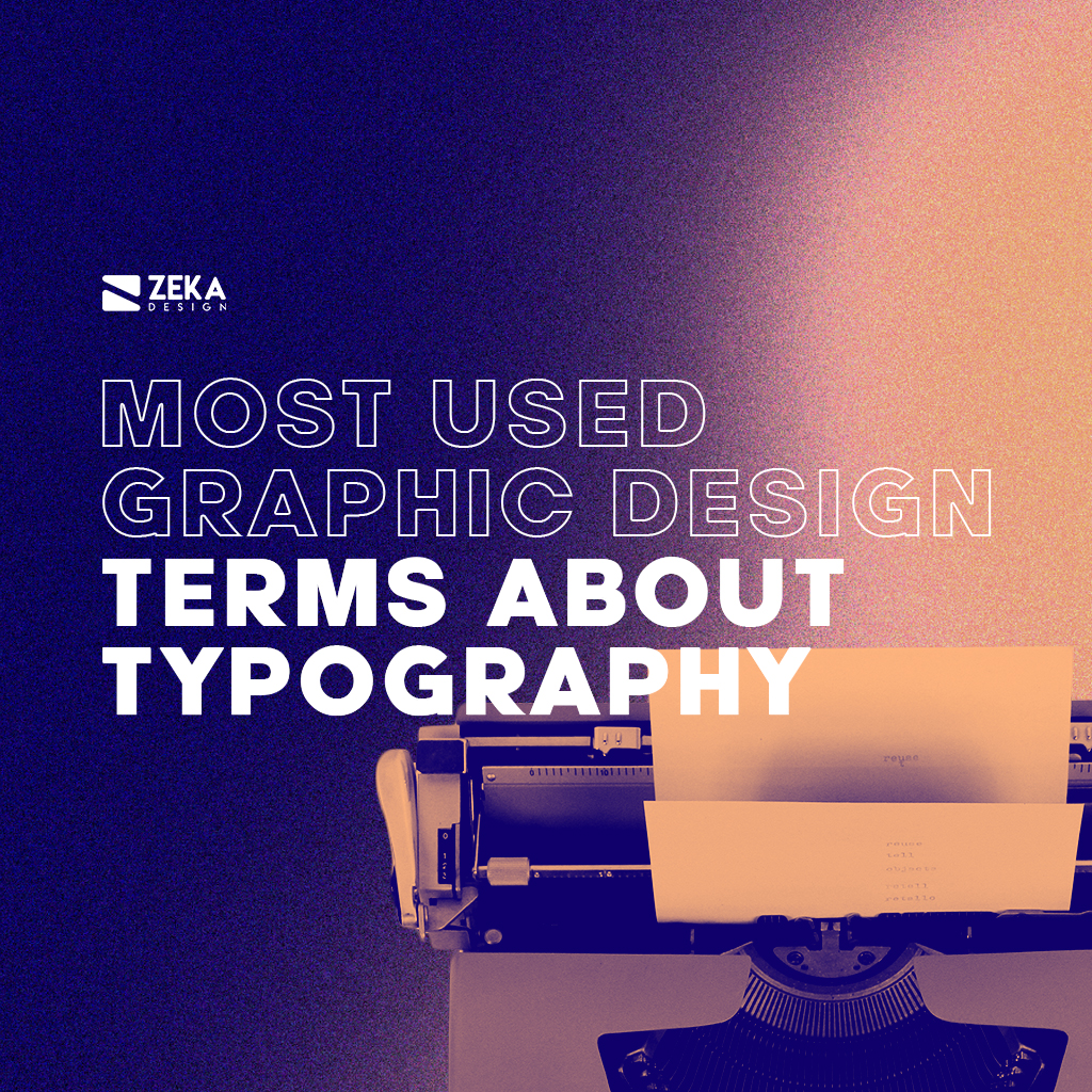 Most Used Graphic Design Terms About Typography Graphic Design Tips