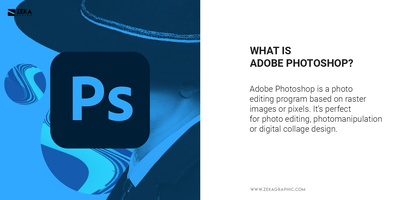 What Is Adobe Photoshop Explained in Graphic Design