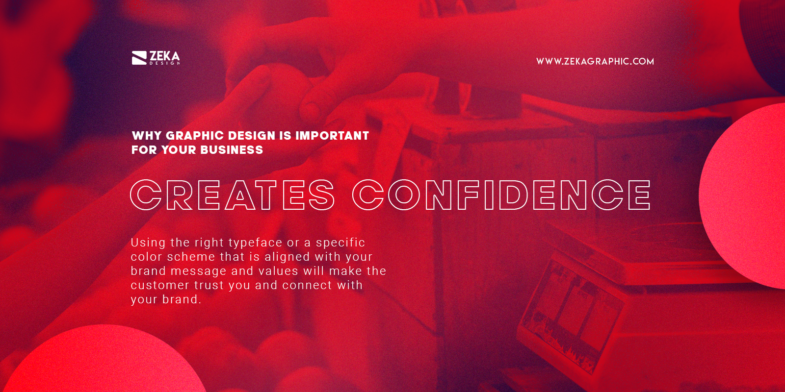 Create Confidence With Good Graphic Design