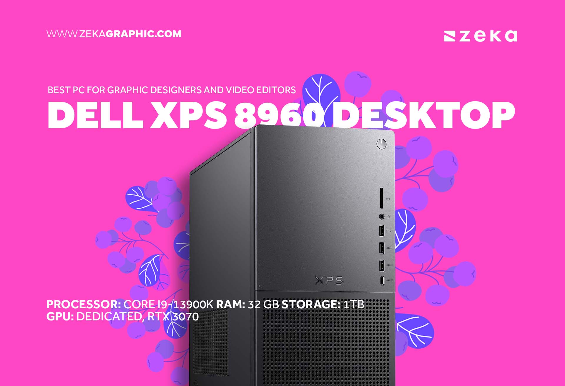 Dell XPS 8960 Desktop Best PC for Graphic Designers and Video Editors