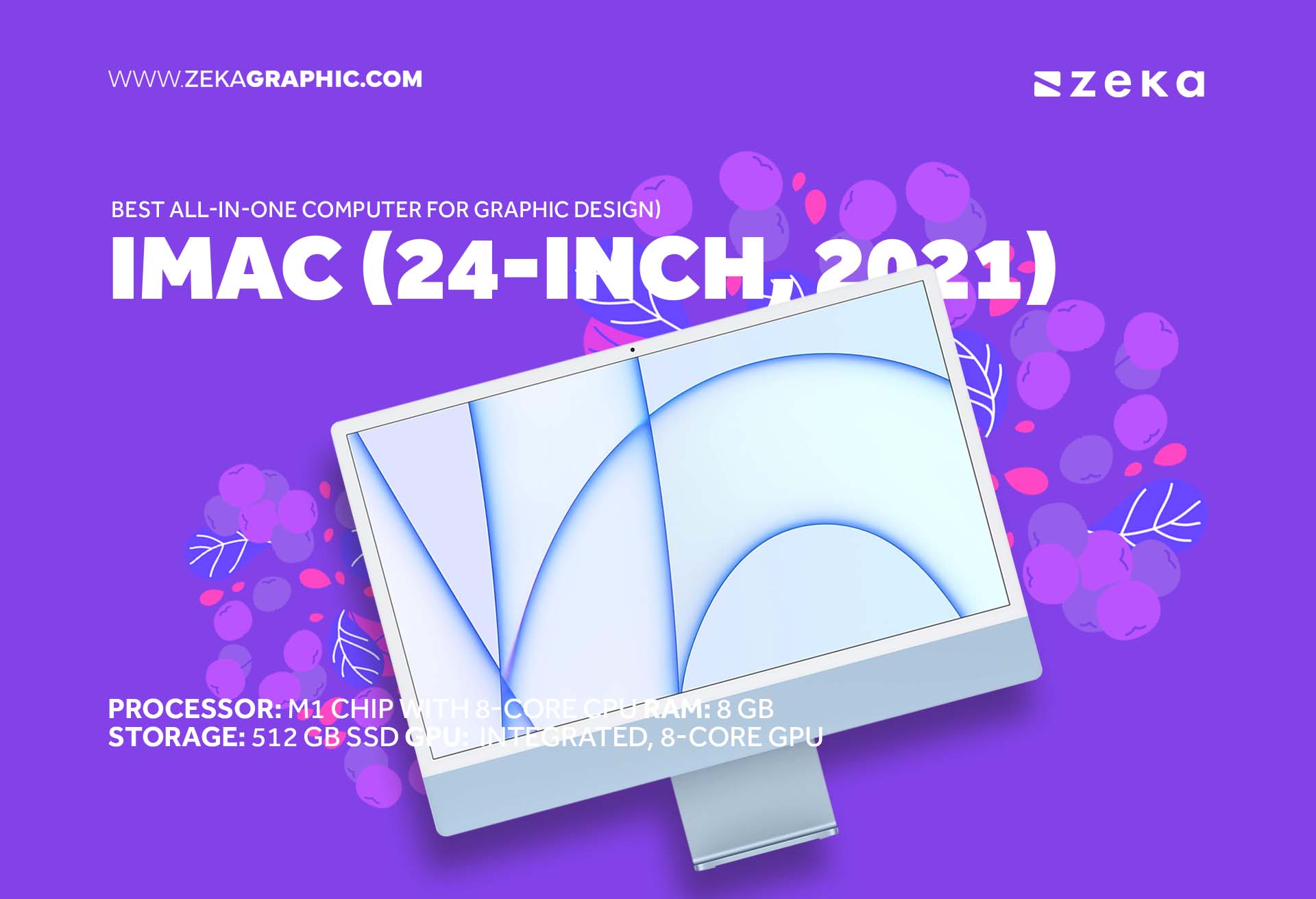 iMac 24-inch 2021 Best All-in-one computer For Graphic Design