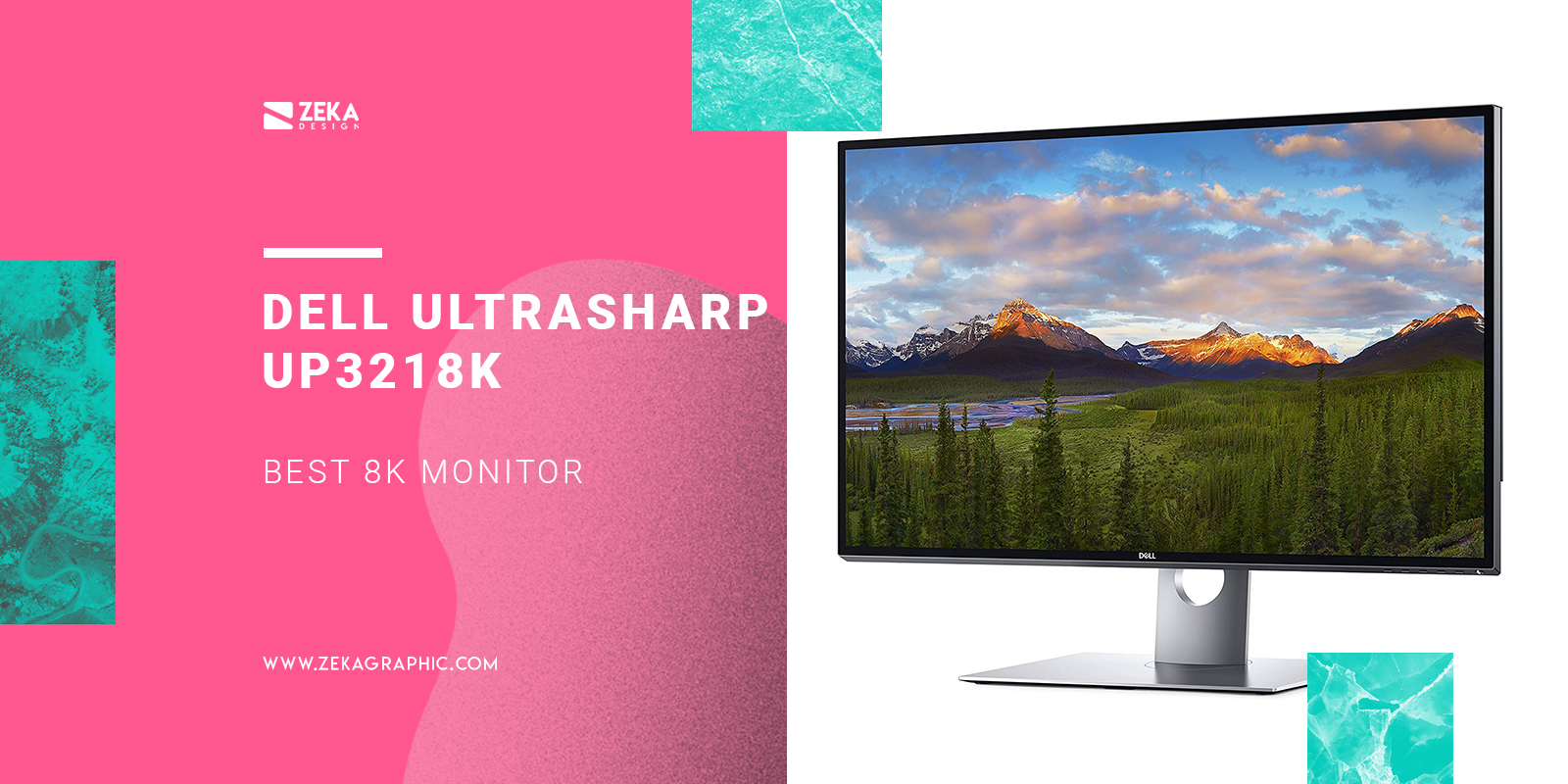 Dell Ultrasharp Up3218K Best 8K Monitor For Graphic Design
