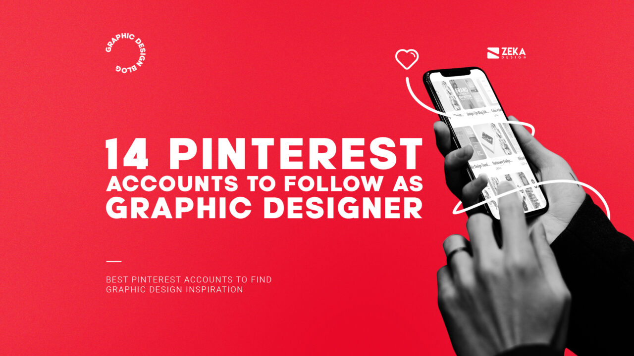 14 Pinterest Accounts To Follow As Graphic Designer - Zeka Design