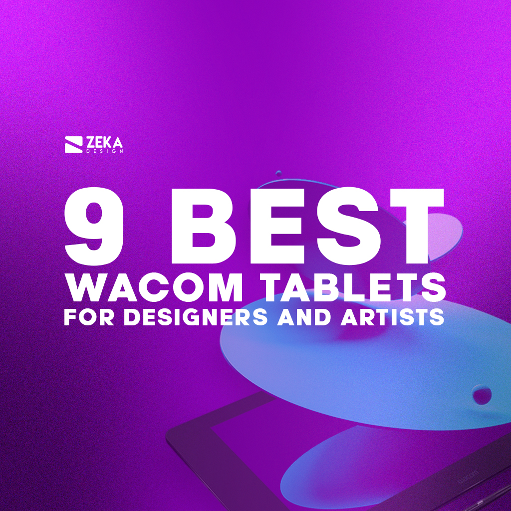 9 Best Wacom Tablet For Graphic Designers and Artists