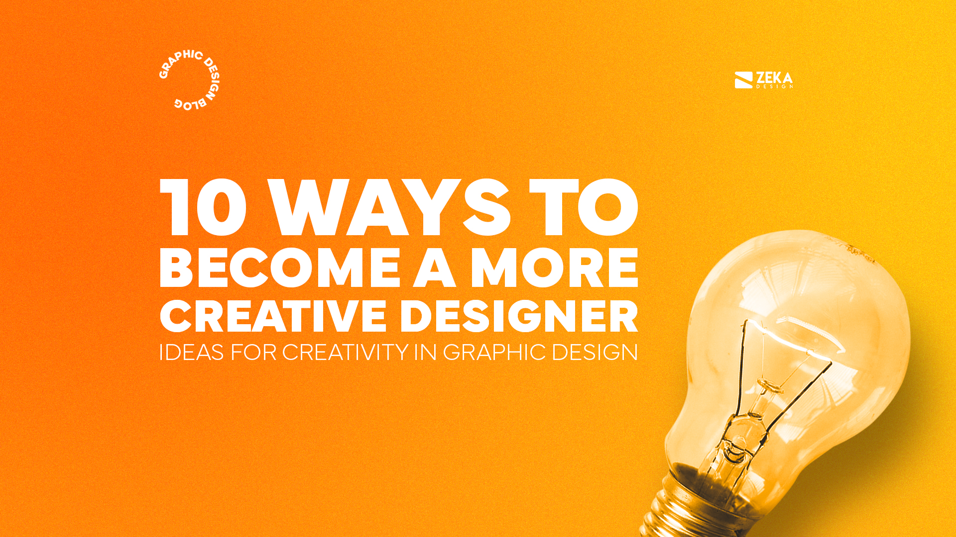 10 Ways to become a more creative designer