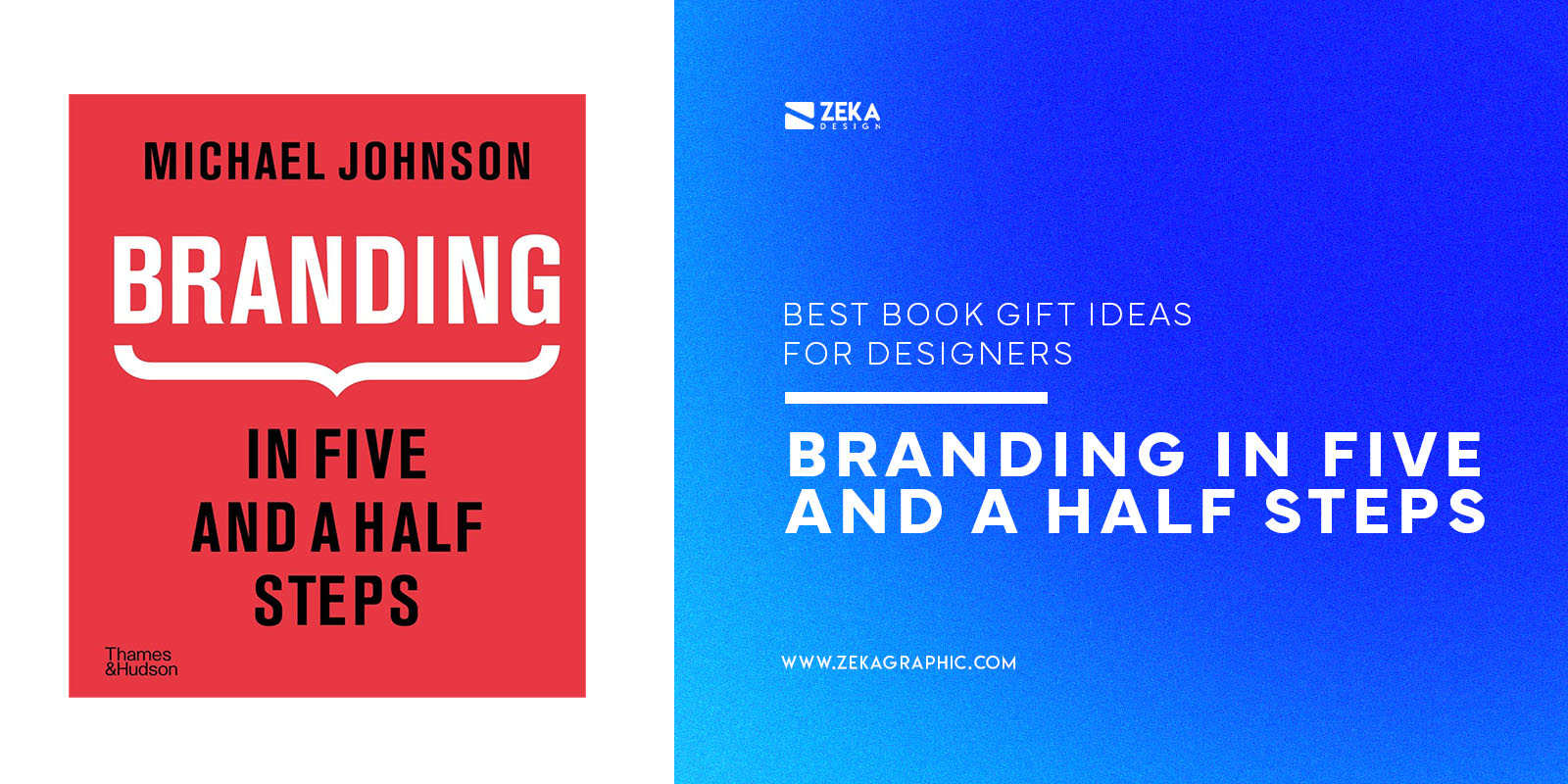 Branding in Five and a Half Steps best book gift ideas for designers