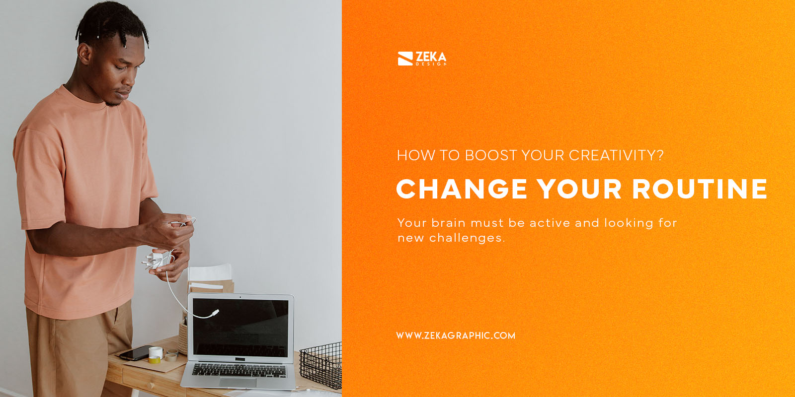Change Your Daily Routine To Become Creative Designer