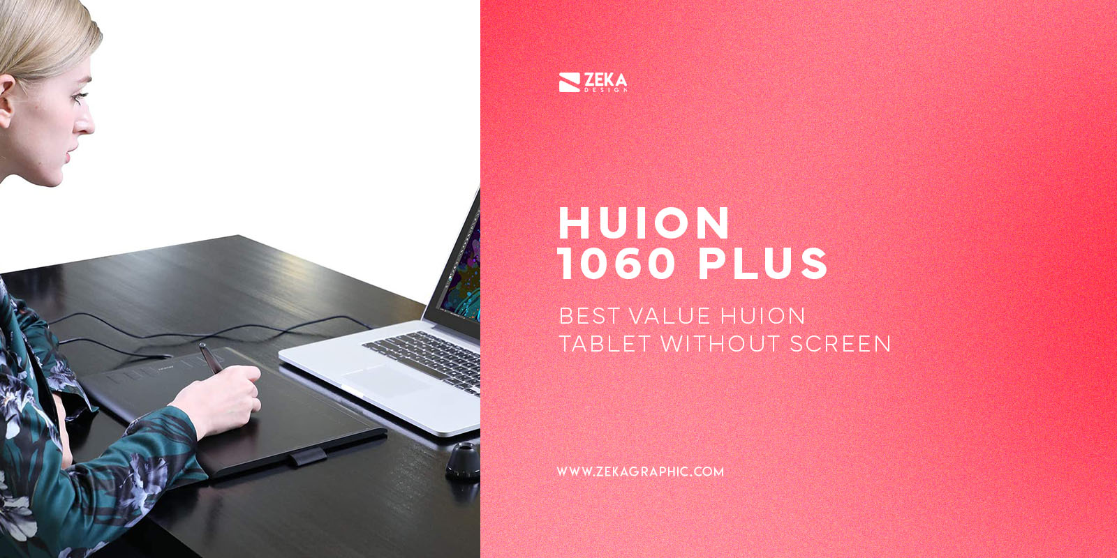 Huion 1060 Plus Best Value Huion Tablet Without Screen