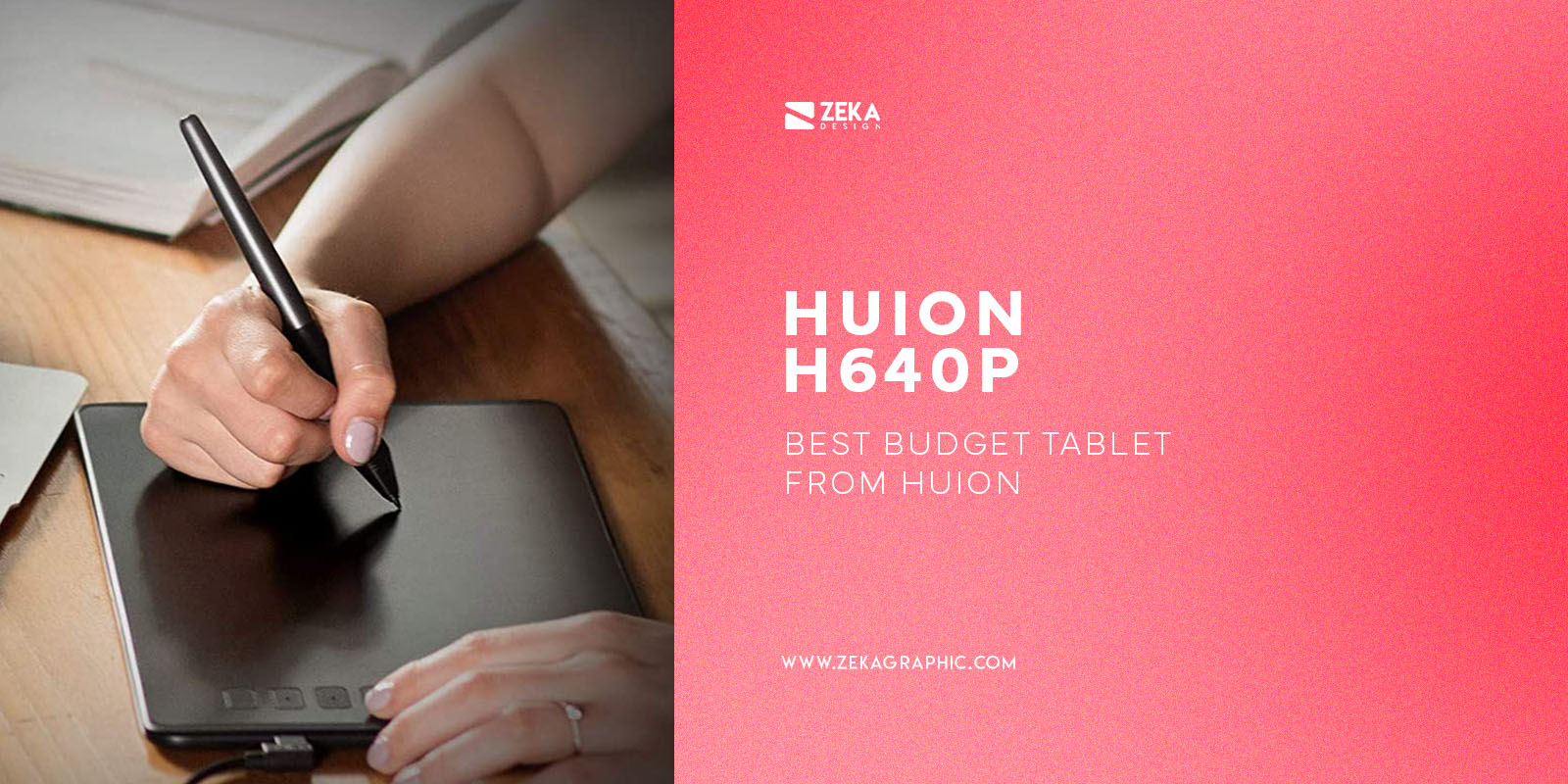 Huion H640P Best Budget Huion Tablet