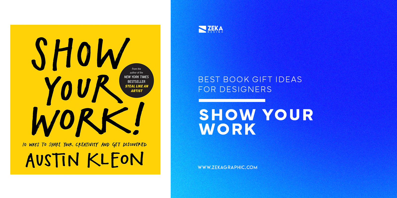 Show Your Work best book gift ideas for designers