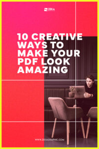 10 Creative Ways to Make your PDF Look Amazing - Zeka Design