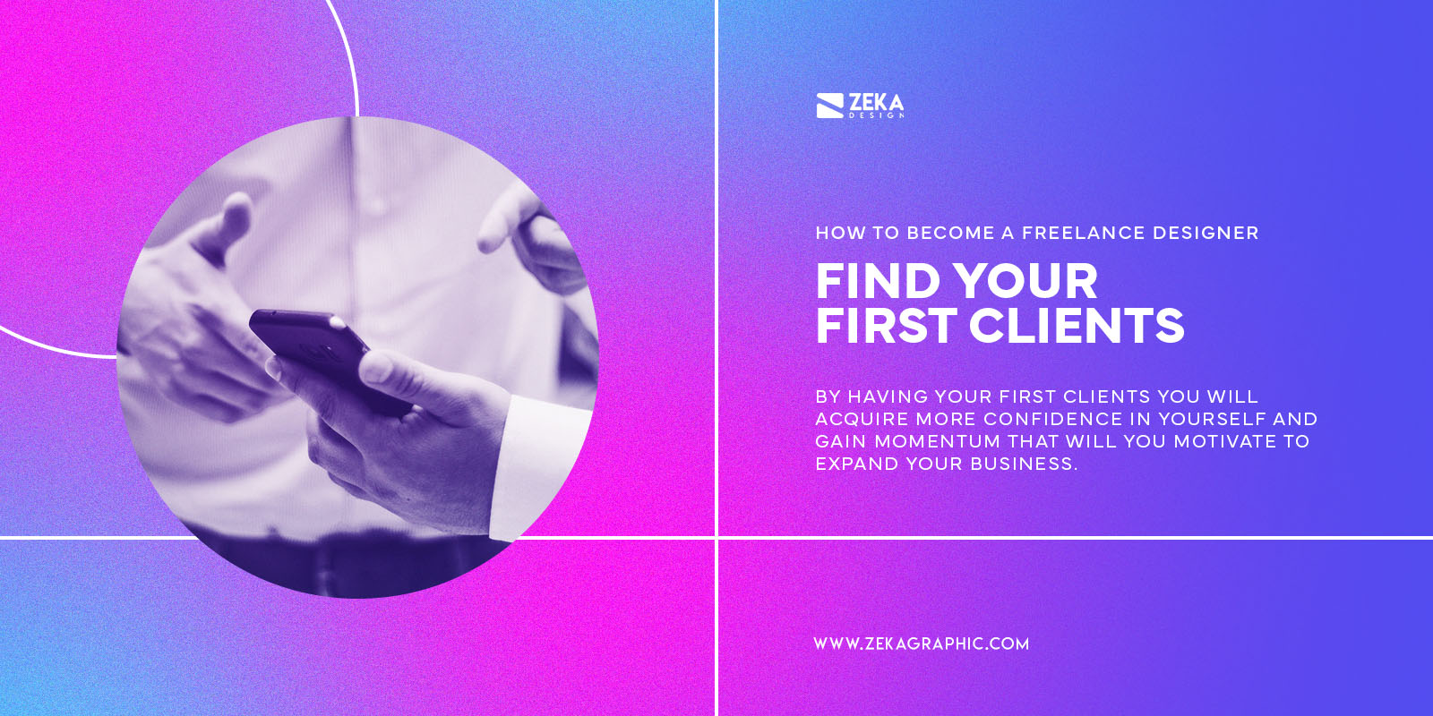 Find Your First Clients To Become a Freelance Designer