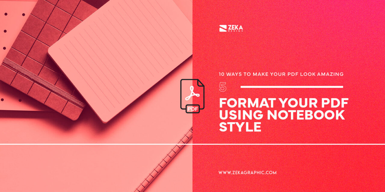 10 Creative Ways to Make your PDF Look Amazing - Zeka Design