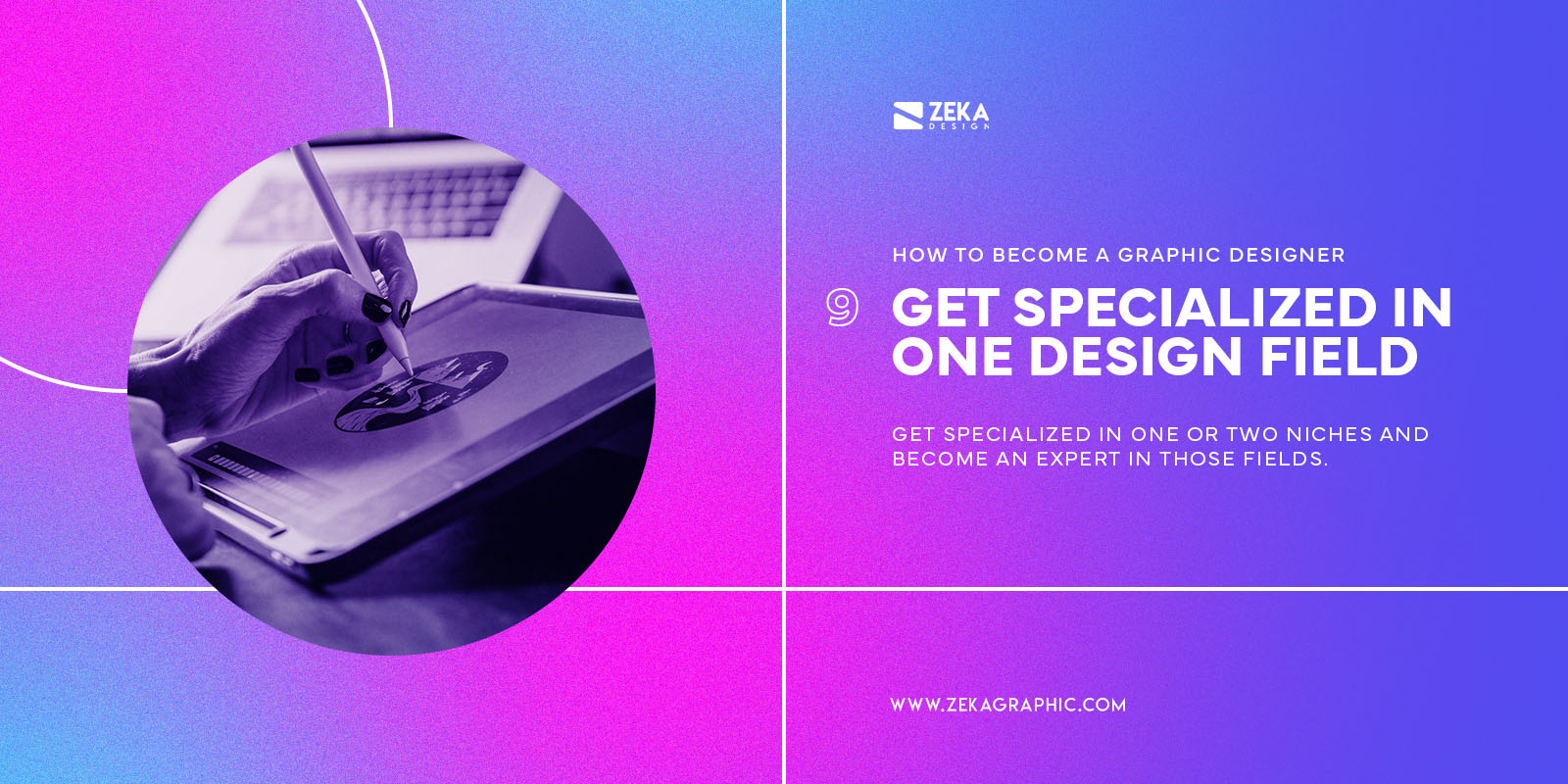 Get Specialized In One Design Field To Become a Graphic Designer