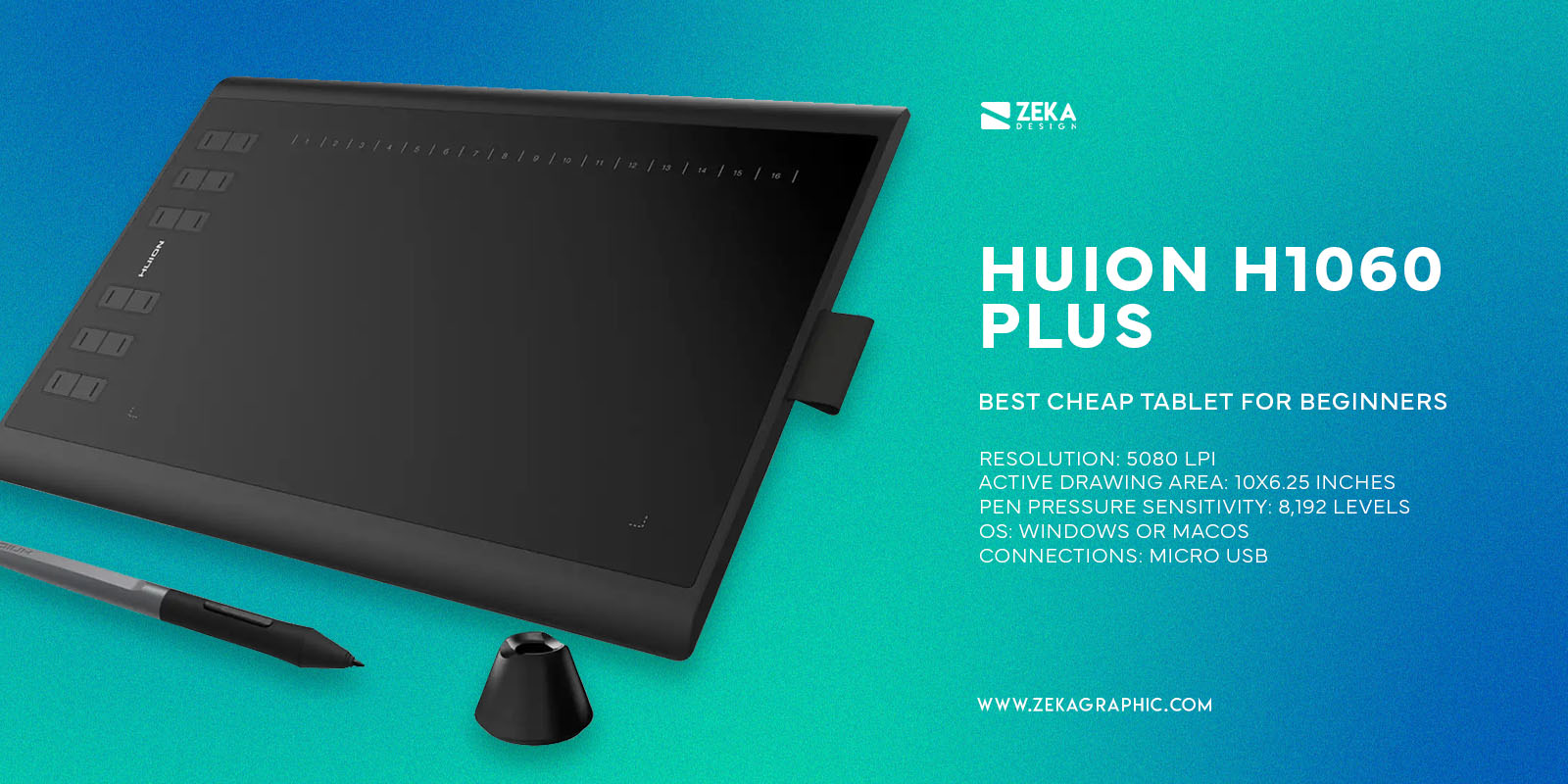 Huion H1060 Plus Best Cheap Drawing Tablet For Beginner Designers