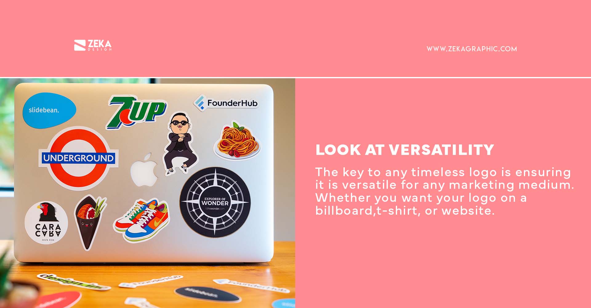 Look at versatility when design a brand logo