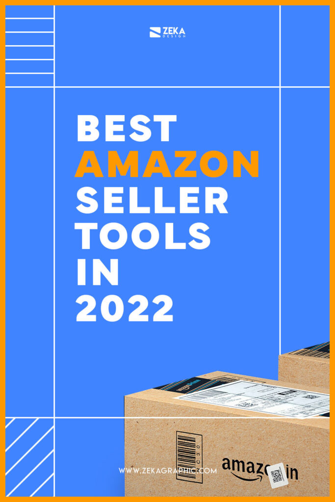 7 Best Amazon Seller Tools That Will Increase Your Profit in 2022