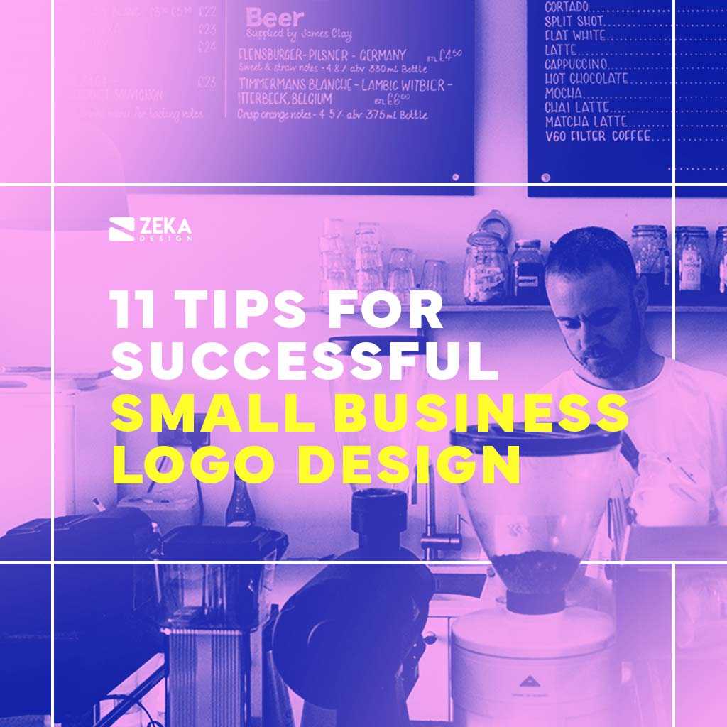 11 Tips To Create a good logo design for small business