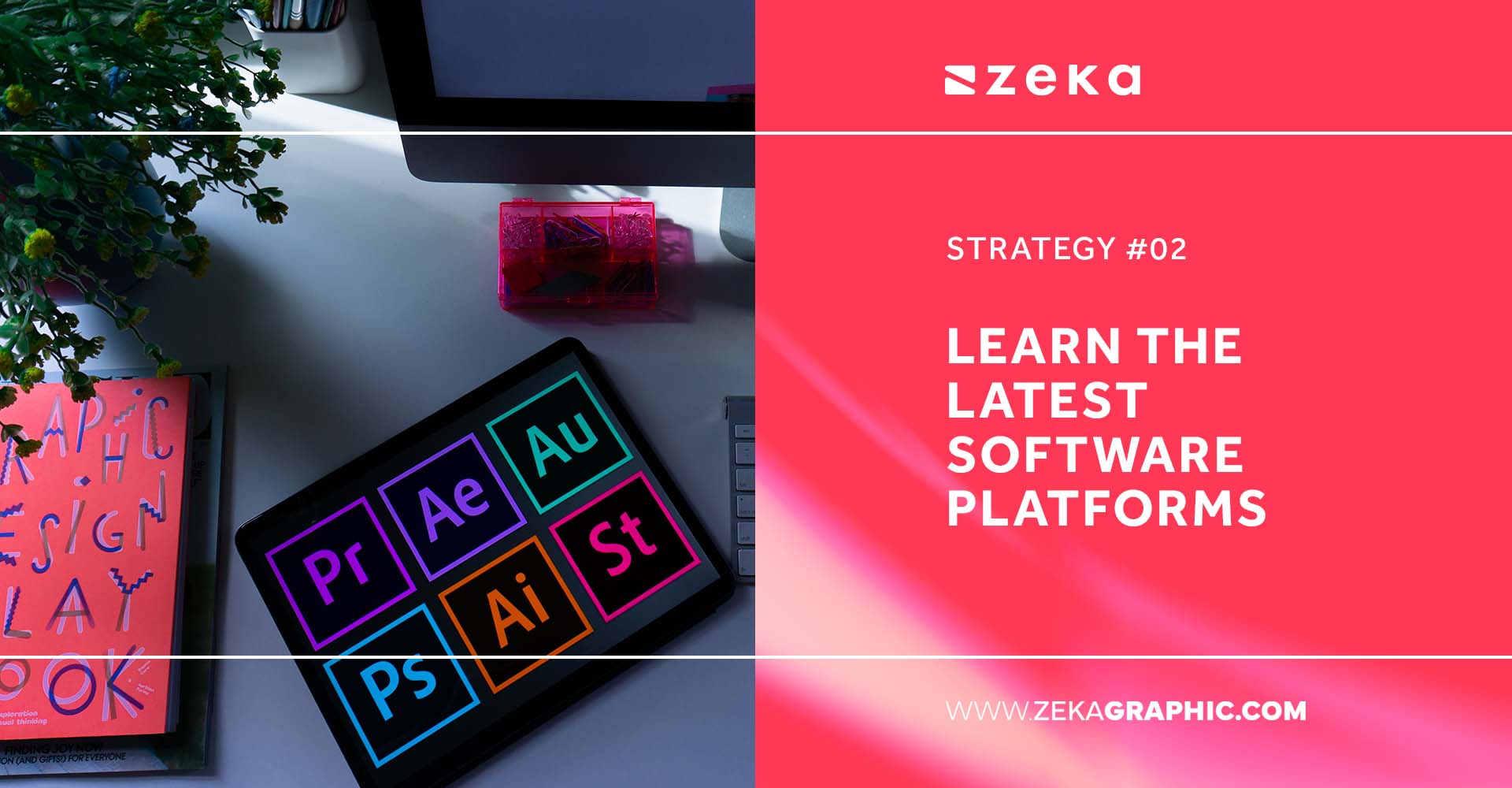 Learn the Latest Software Platforms to become a designer