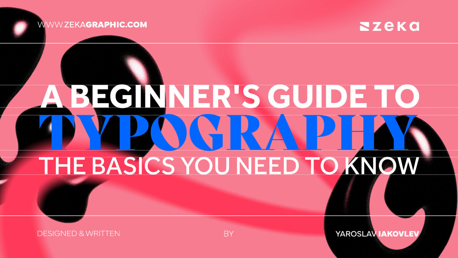 A Beginner's Guide to Typography: The Basics You Need to Know - Zeka Design