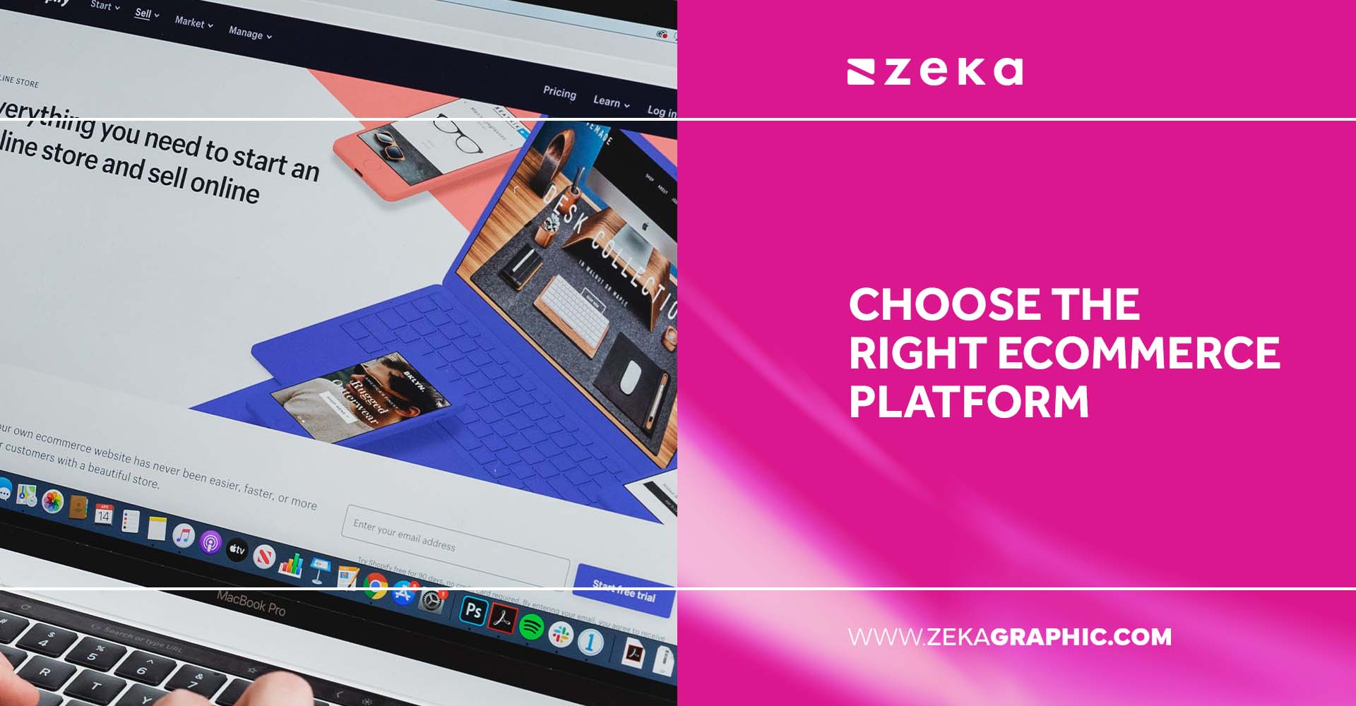 Choose the Right Ecommerce Platform