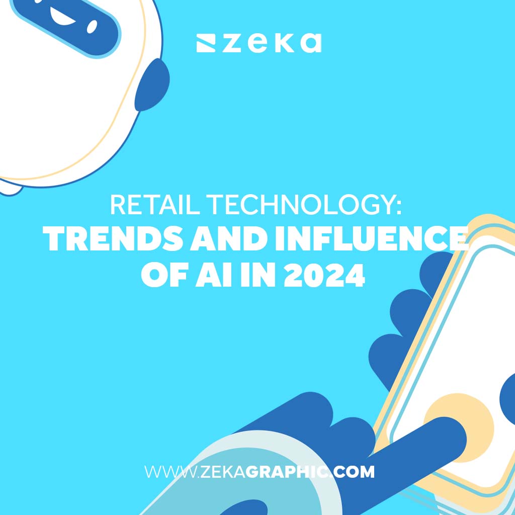 Retail Trends and Influence of AI in 2024_