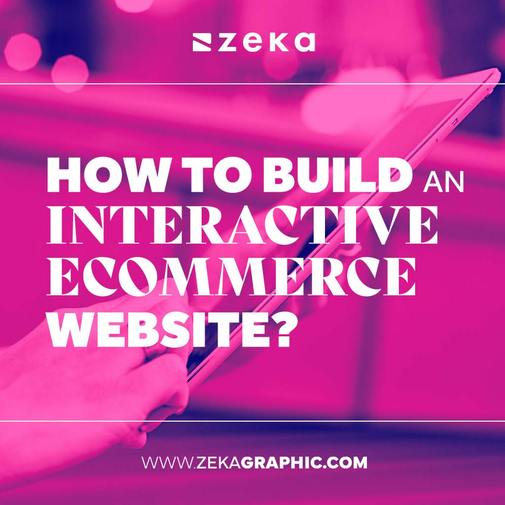 best tips to Build an Interactive Ecommerce Website
