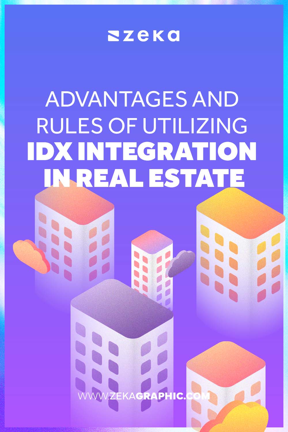 Advantages and Rules of Utilizing IDX Integration