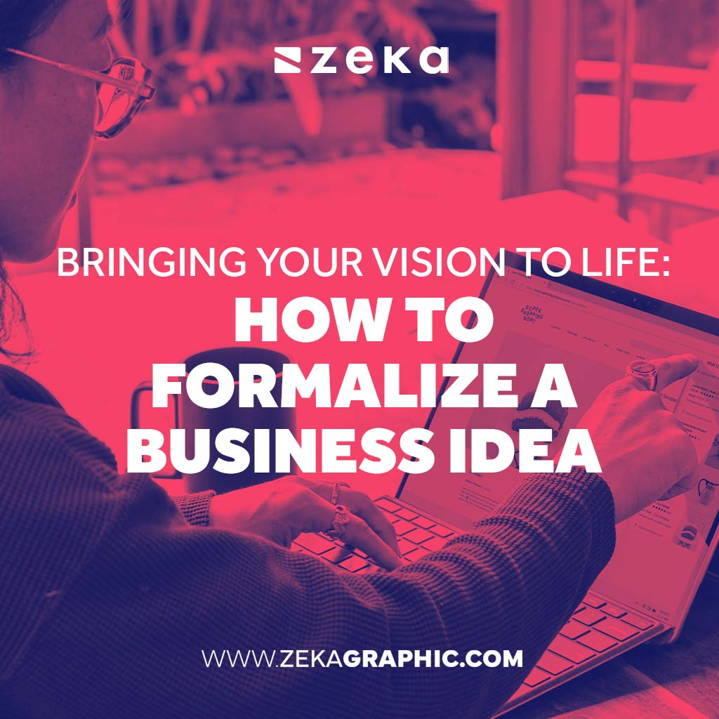 How To Formalize A Business Idea