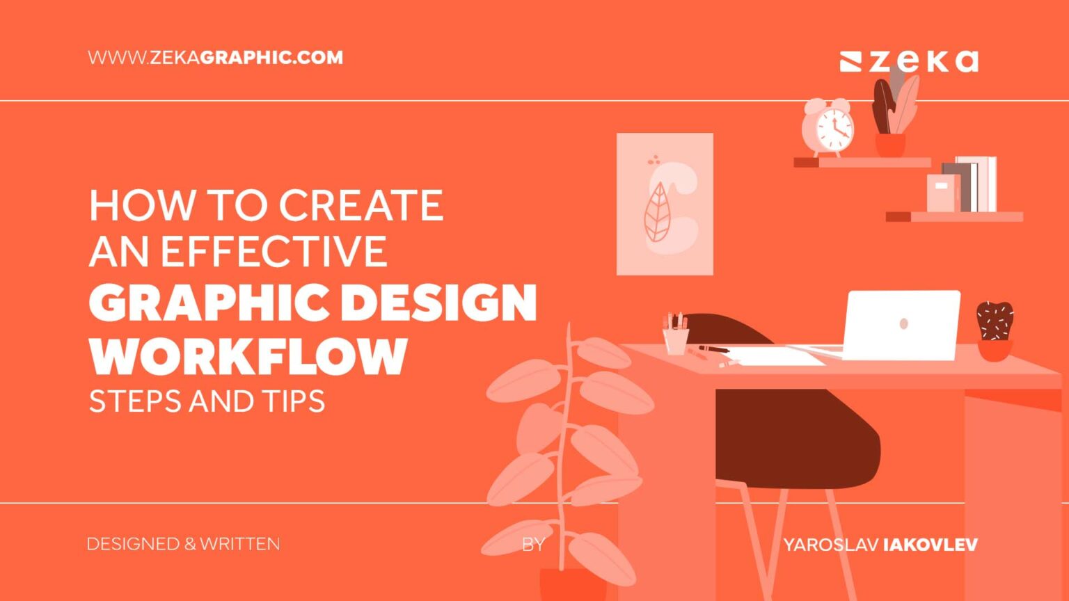 How to Create an Effective Graphic Design Workflow - Zeka Design