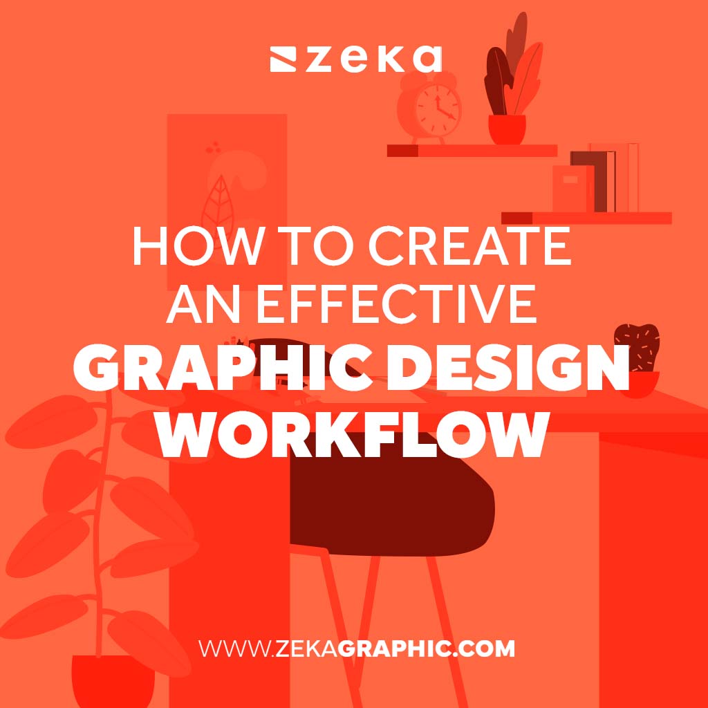 how to create an effective graphic design workflow