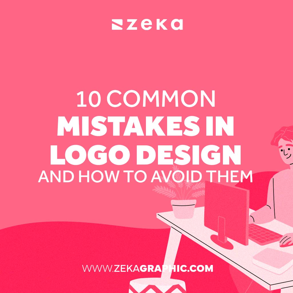 10 Mistakes in Logo Design and How To Avoid Them