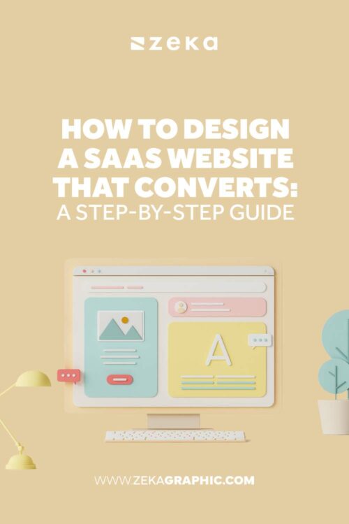How to Design a SaaS Website That Converts: A Step-by-Step Guide - Zeka ...