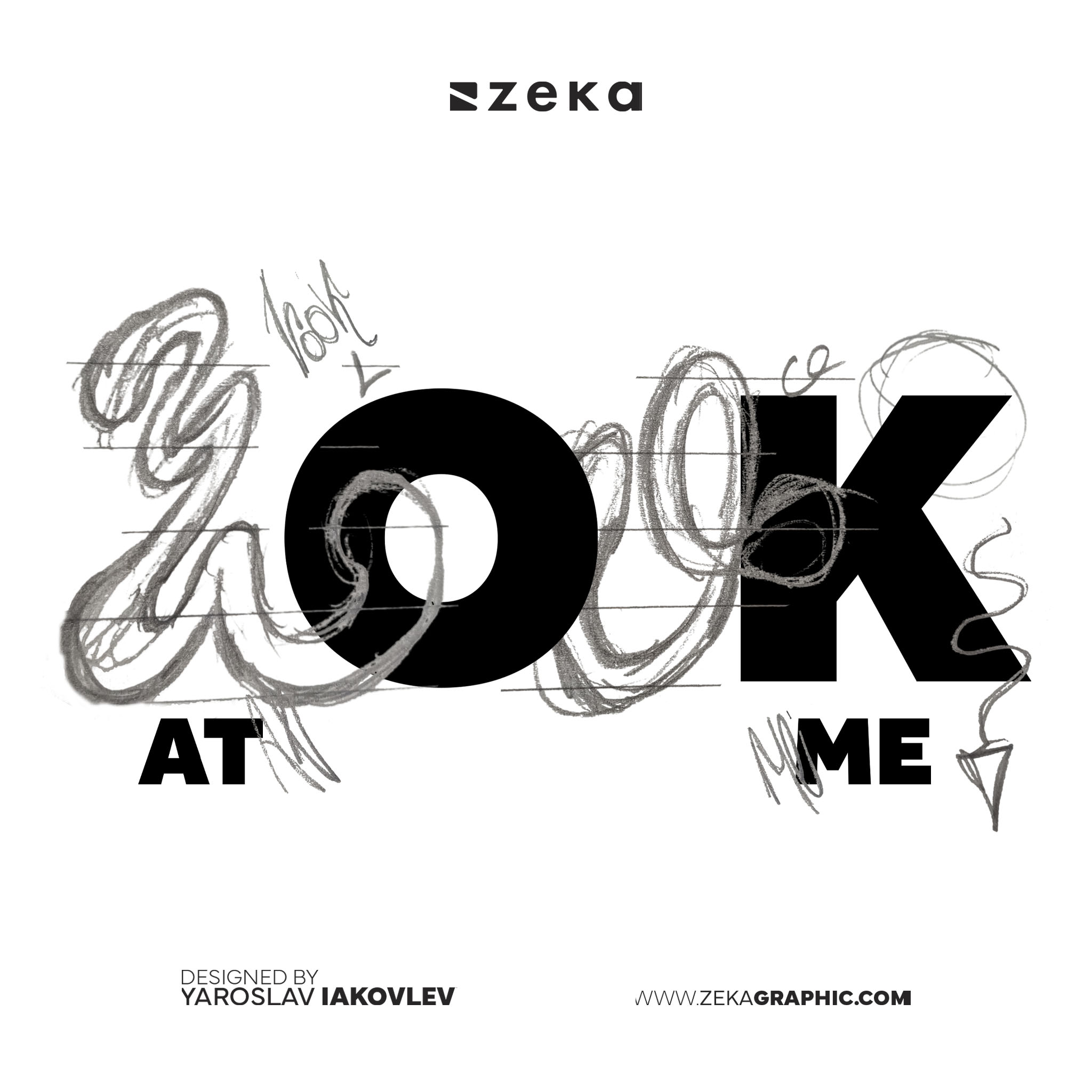 Look at Me Custom Typography by Zeka Design