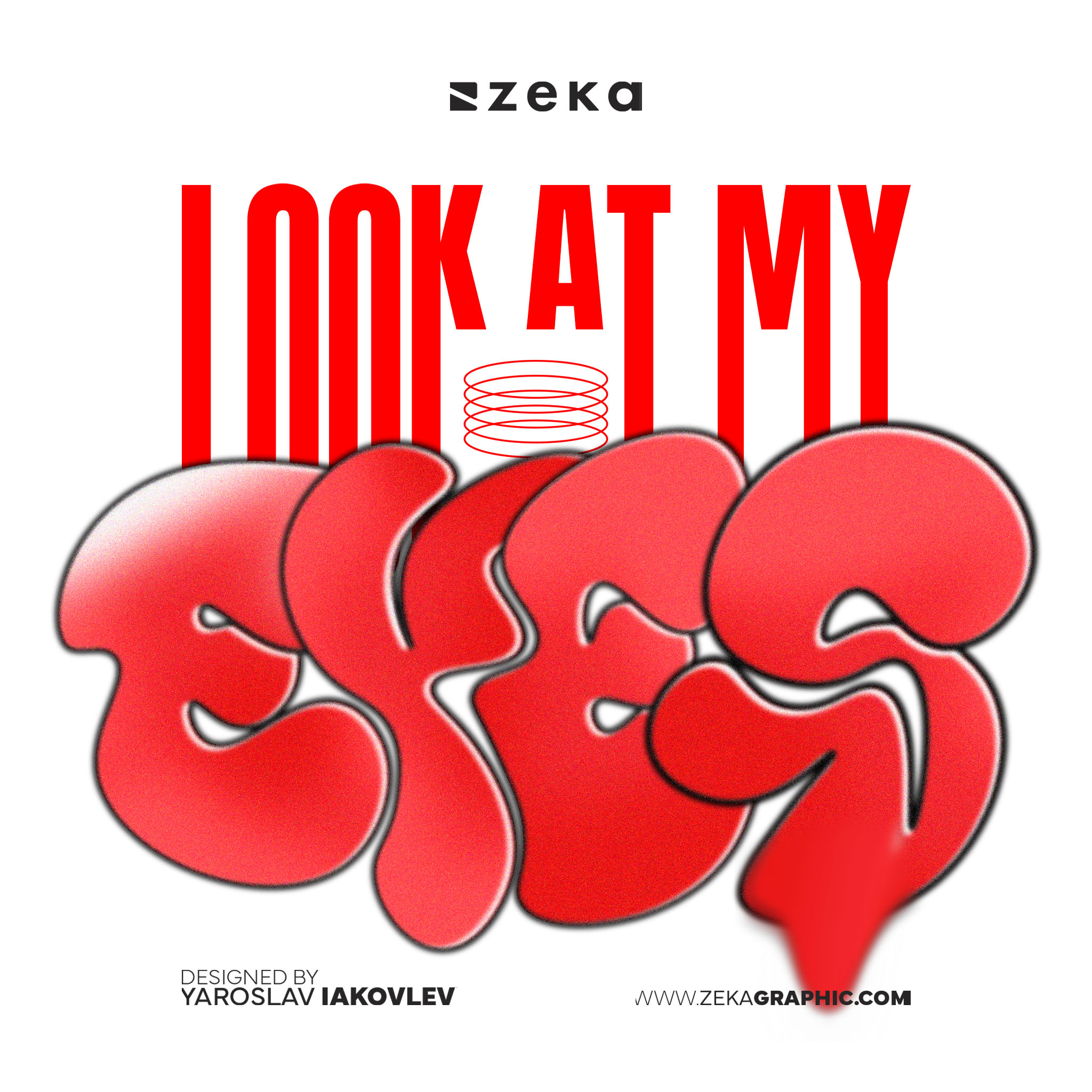 Look at my Eyes Custom Typography by Zeka Design
