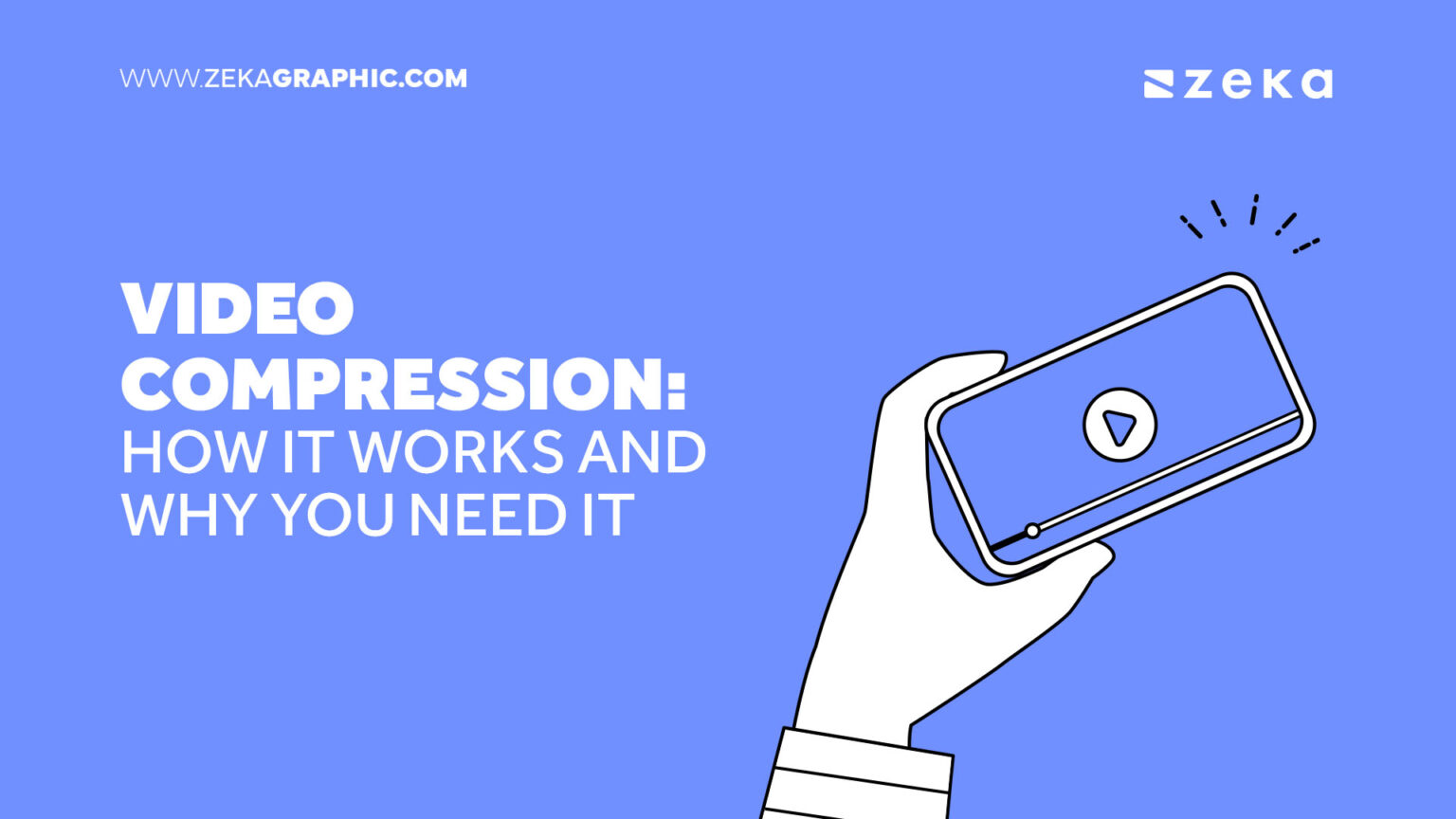 Video Compression: How It Works and Why You Need It - Zeka Design
