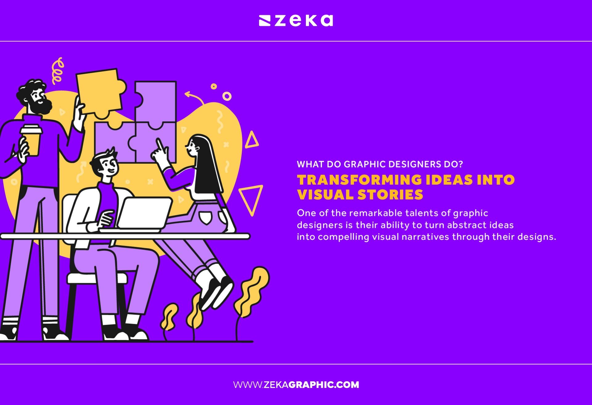 Visual Graphic Guide The Role of a Graphic Designer and Why Your Business Needs One - Zeka ...