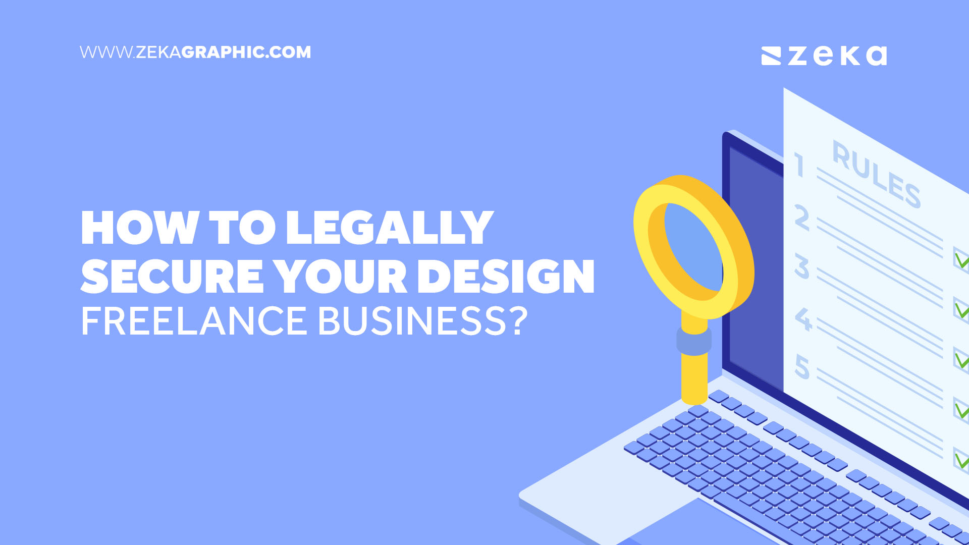 How to Legally Secure Your Design Freelance Business