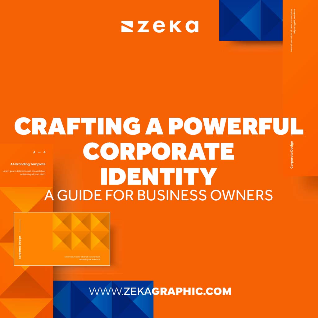 How To Craft a Powerful Corporate Identity