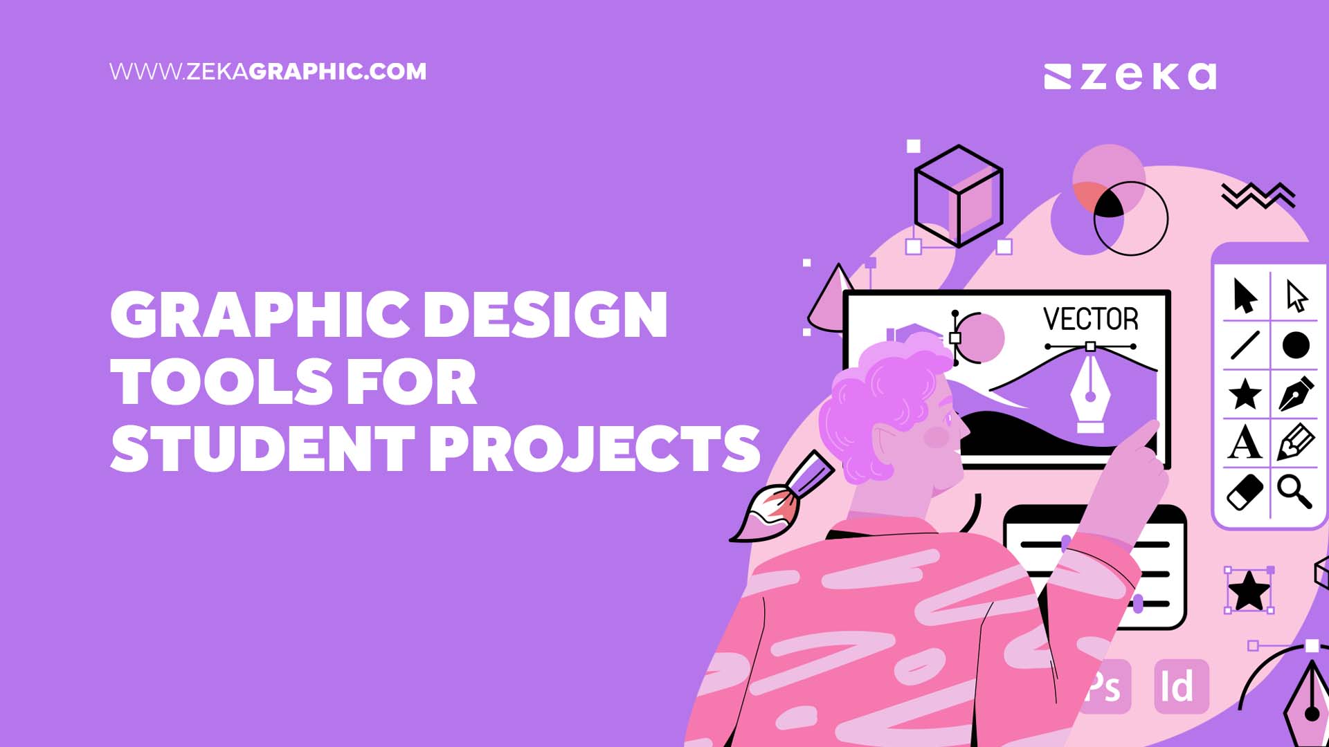 Graphic Design Tools for Student Projects Zeka Design