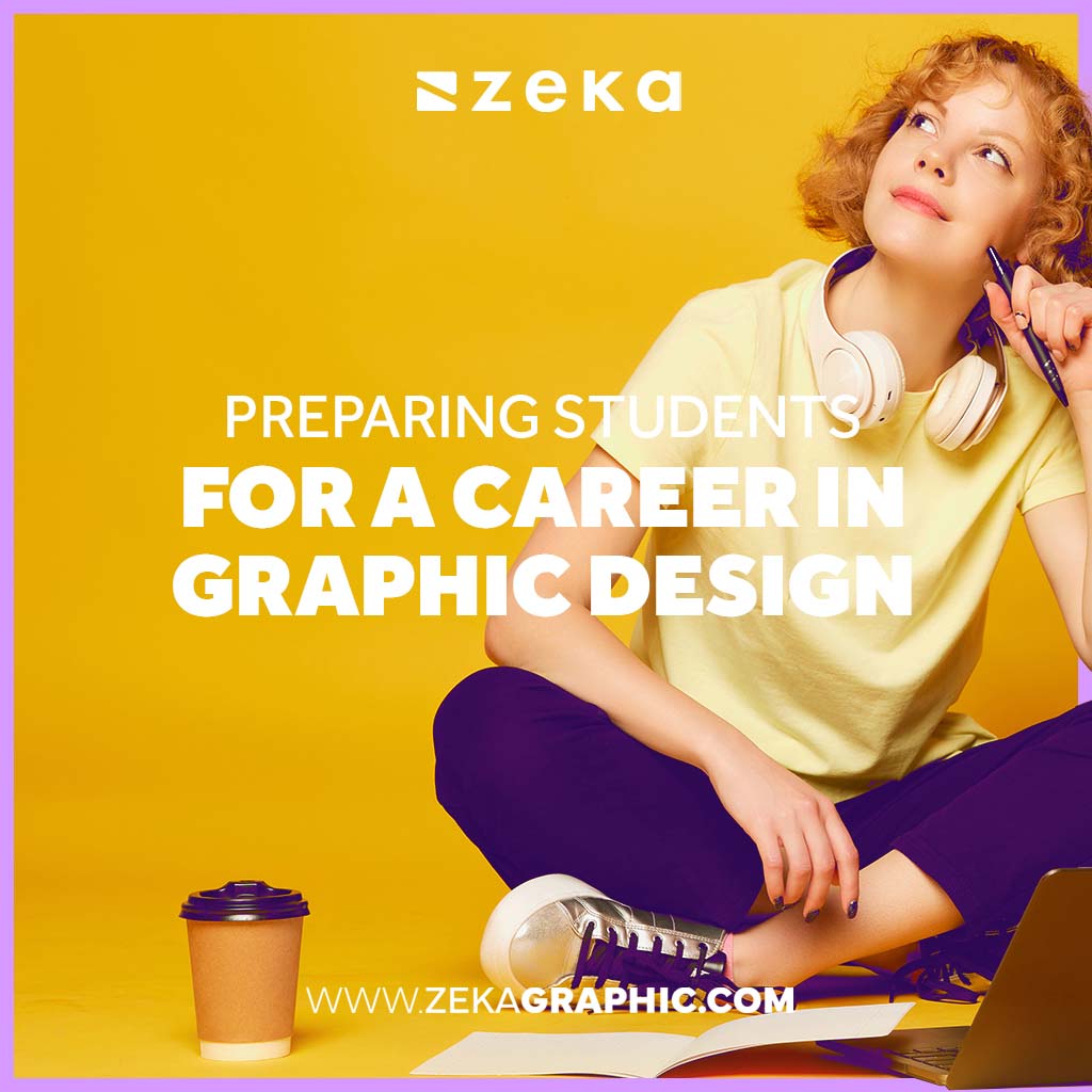 How To Prepare Students for a Career in Graphic Design