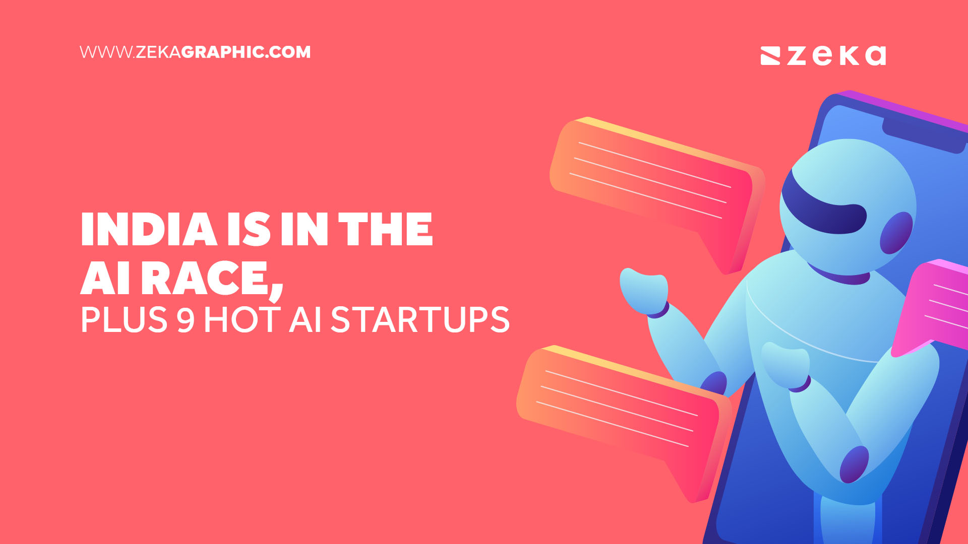 India Is in the AI Race Plus 9 Hot AI Startups