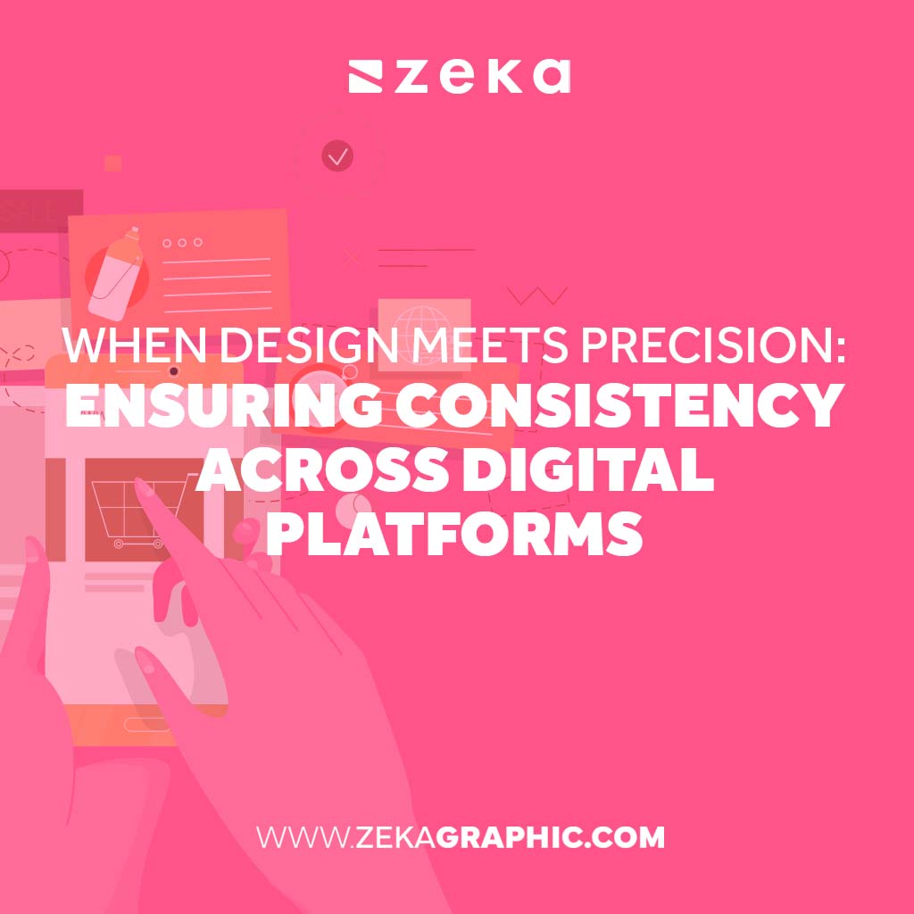 Ensuring Consistency Across Digital Platforms