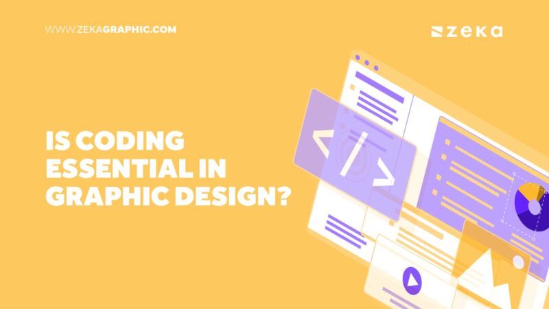 Is Coding Essential in Graphic Design? - Zeka Design