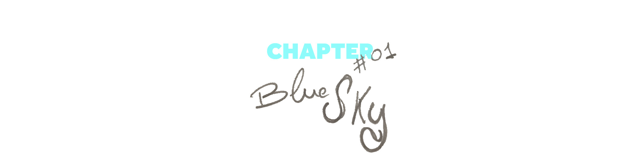 Chapter 1 Blue Sky