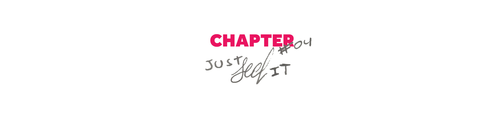 Chapter 4 just feel it