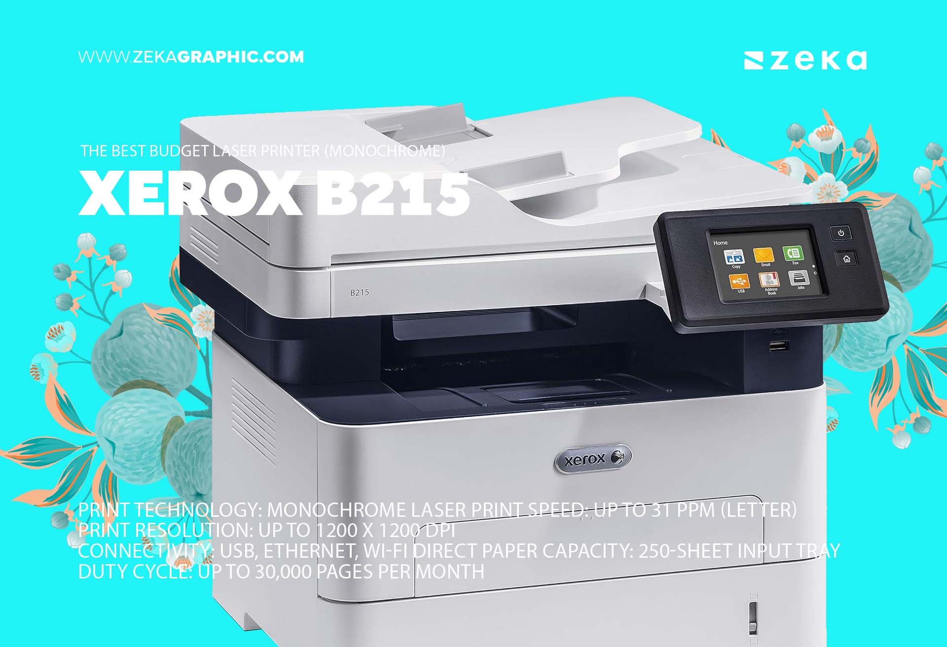 Xerox B215 The best budget laser printer Monochrome