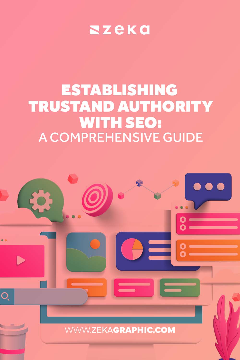 A Comprehensive Guide Establishing Trust and Authority with SEO