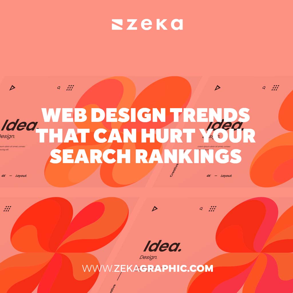 Design Trends that Can Hurt Your Search Rankings